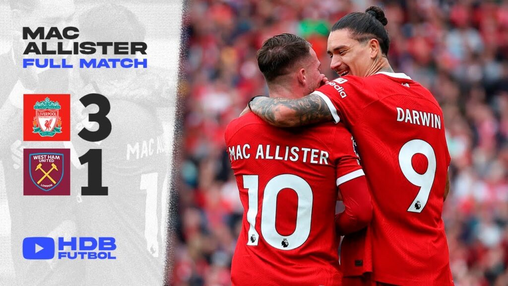 Mac Allister vs West Ham | Su primer asistencia jugando en el Liverpool