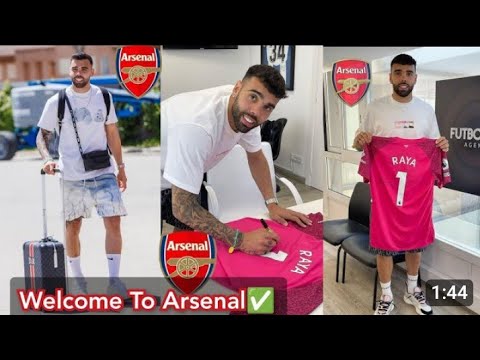 Deal Confirmed✔️ David Raya Completes Arsenal move🔥✅
