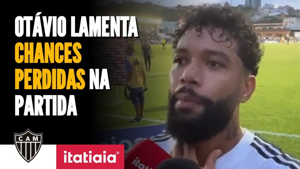 “FALTOU SERMOS MAIS EFICAZES”, AFIRMA OTÁVIO "FALTOU SERMOS MAIS EFICAZES", AFIRMA OTÁVIO