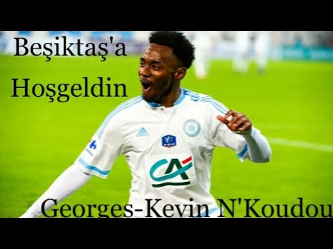 Beşiktaş'a Hoşgeldin Georges-Kevin N'Koudou!!