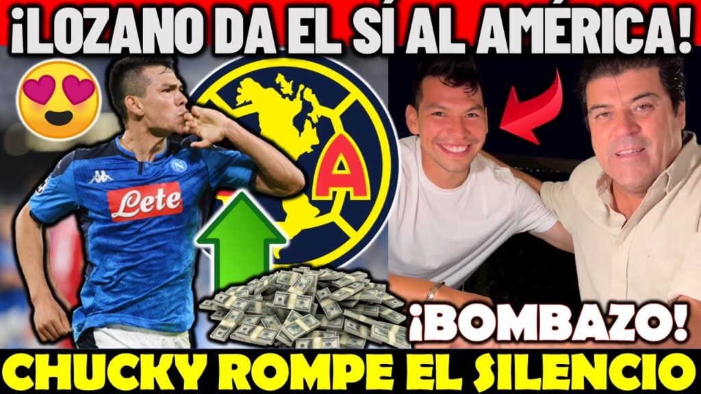✅🤩 SUPER BOMBAZO | ¡'Chucky' Lozano Da el SÍ para Ser Nuevo REFUERZO del América!
