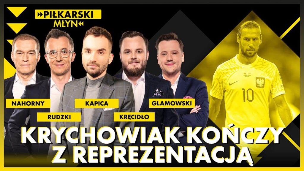 EMERYTURA KRYCHOWIAKA, JAK BĘDZIE WYGLĄDAĆ KADRA PROBIERZA? PIŁKARSKI MŁYN