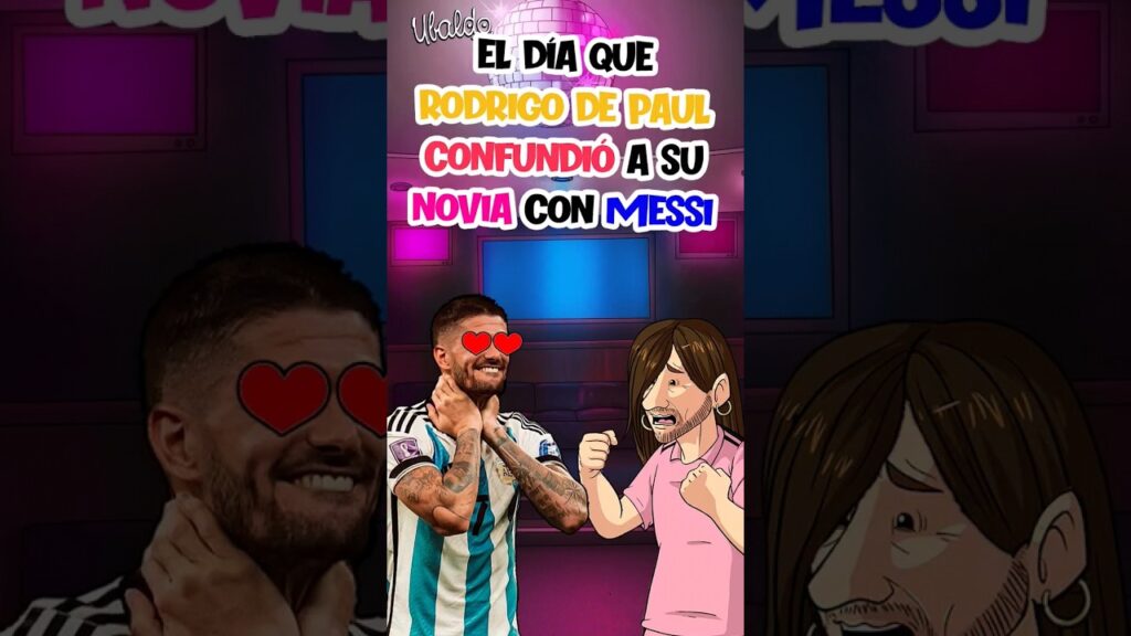 El día que Rodrigo de Paul confundió a su novia con Messi ¡SE LE DECLARÓ! 😱😱
