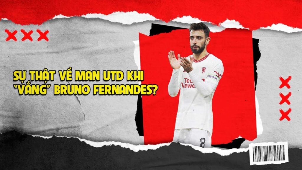 SỰ THẬT VỀ MAN UTD KHI “VẮNG” BRUNO FERNANDES? | RECAP (03)
