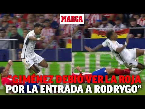 "Giménez debió ver la roja por la entrada a Rodrygo" I MARCA