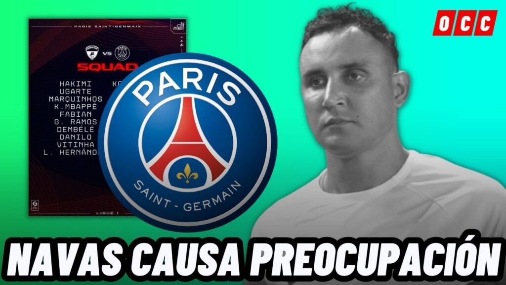 🚨KEYLOR NAVAS ENCIENDE LAS ALARMAS TRAS QUEDAR FUERA DE CONVOCATORIA DEL PSG