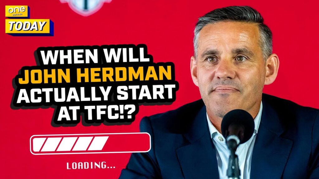 When will John Herdman actually begin Toronto FC tenure?