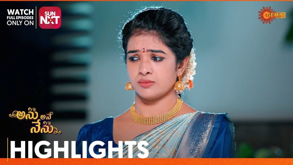 Anu Ane Nenu - Highlights of the day | Watch full EP only on Sun NXT | 26 Sep 2023 | Gemini TV