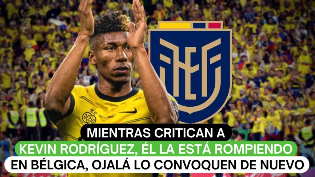 Mientras critican a Kevin Rodríguez, él la está rompiendo en Bélgica