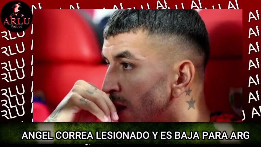 Ángel correa lesionado y es baja para la selección Argentina
