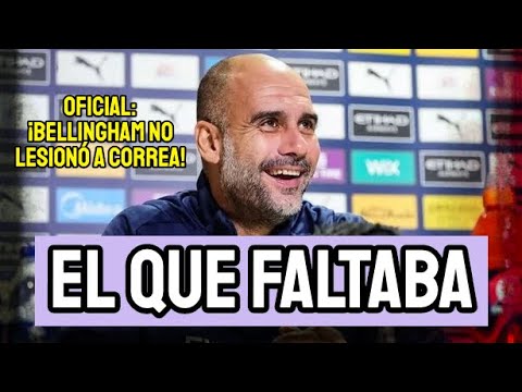 GUARDIOLA HACE EL RIDÍCULO AL HABLAR DEL BARÇAGATE | OFICIAL: JUDE BELLINGHAM NO LESIONÓ A CORREA