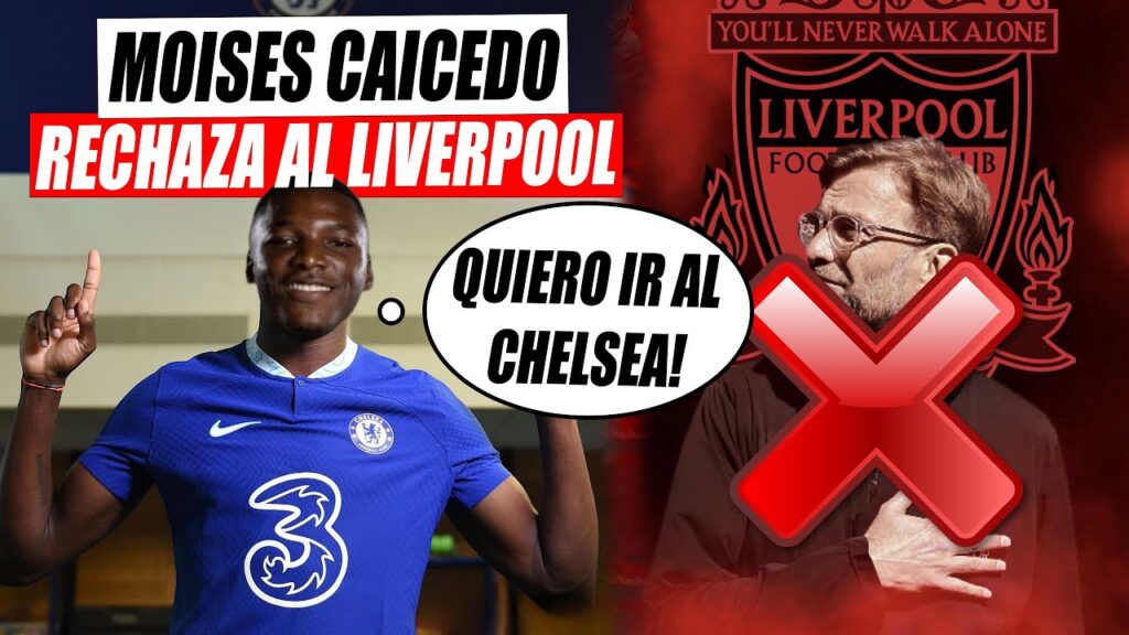 ❌ MOISES CAICEDO DICE NO AL LIVERPOOL y PODRÍA ROMPER CON SUS AGENTES! | SOLO QUIERE IR AL CHELSEA!