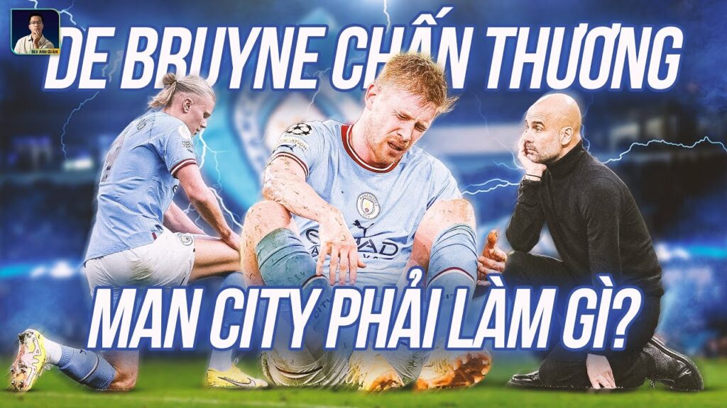 MAN CITY SẼ NHƯ THẾ NÀO NẾU THIẾU ĐI KEVIN DE BRUYNE