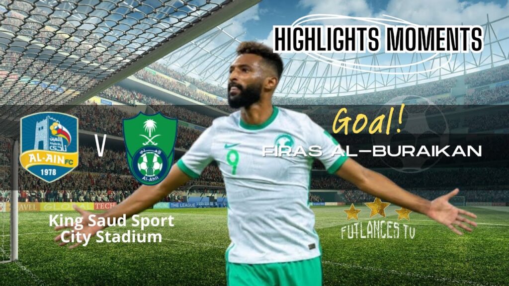 #goal Firas Al Buraikan   #alain  0 x 2 #alahli