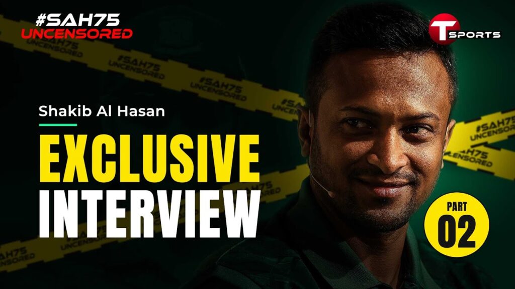 Exclusive | #SAH75 Uncensored | Episode: 02 | Shakib Al Hasan | T Sports