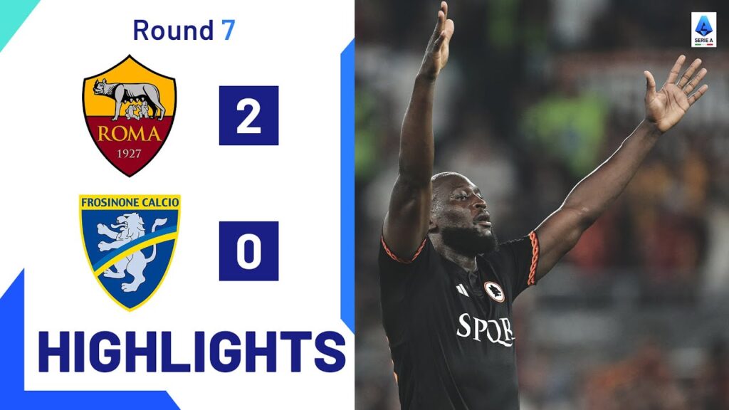 Roma-Frosinone 2-0 | Lukaku fires Roma to first win in three: Goals & Highlights | Serie A 2023/24