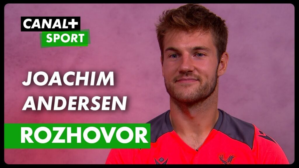 Joachim Andersen | INTERVIEW | CANAL+ Sport