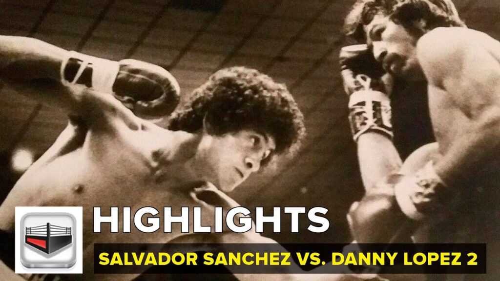✔️ Salvador Sanchez vs Danny El Coloradito Lopez 2. La revancha