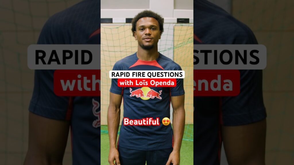 Loïs OPENDA ℹ️👀 RAPID FIRE QUESTIONS