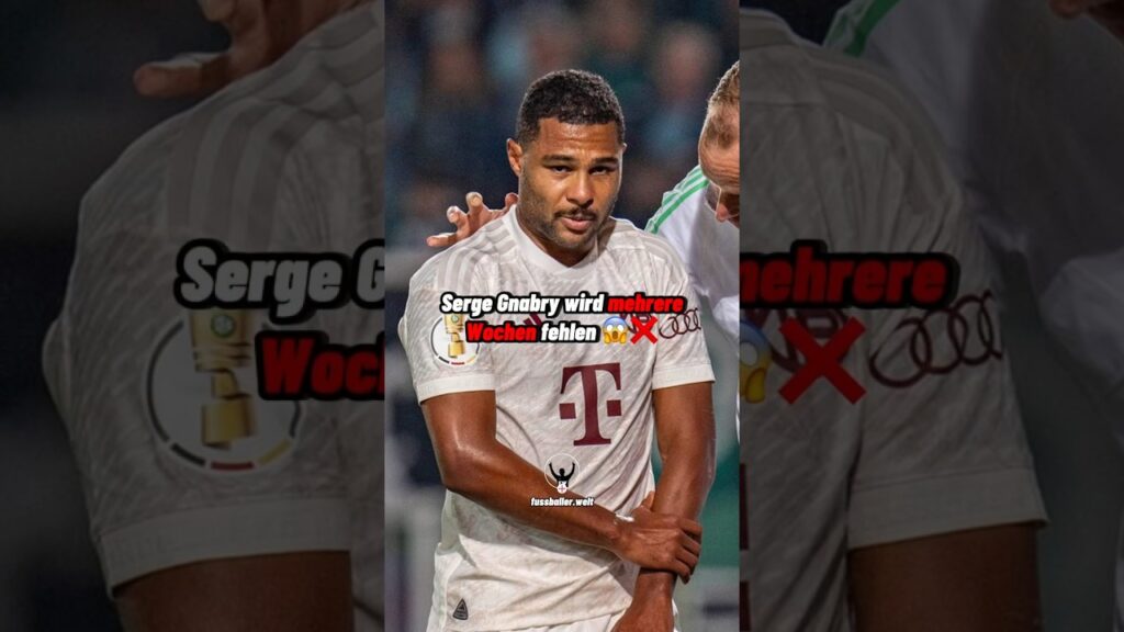 Serge Gnabry wird mehrere Wochen fehlen 😱❌