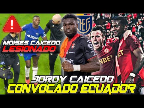 🚨 PARTIDAZO de MOISÉS CAICEDO LESIONADO!! JORDY CAICEDO CONVOCADO ECUADOR! GOL de MICHAEL ESTRADA 🚨 PARTIDAZO de MOISÉS CAICEDO LESIONADO!! JORDY CAICEDO CONVOCADO ECUADOR! GOL de MICHAEL ESTRADA