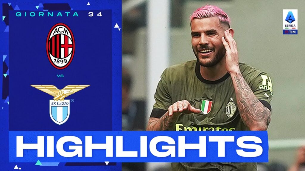 Milan-Lazio 2-0 | Theo fa impazzire San Siro: Gol e Highlights | Serie A TIM 2022/23
