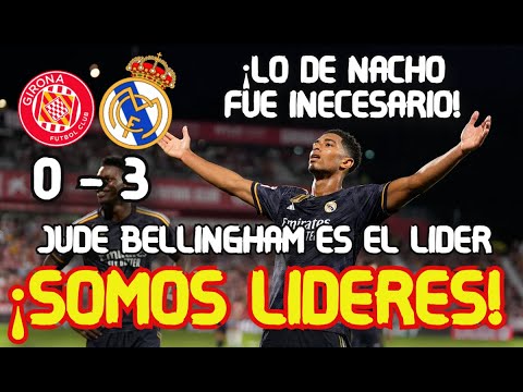 GIRONA 0 - 3 REAL MADRID ¡LÍDERES DE NUEVO! ¡SIN BRILLO, PERO CON GOL! ¡ENORMES JUDE Y TCHOUAMENI!