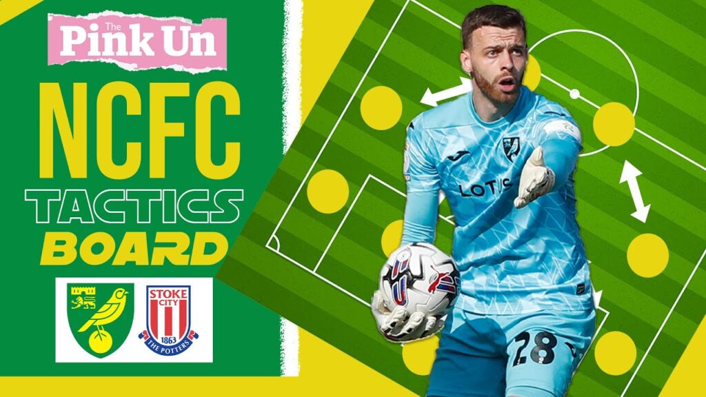 Debuts for Hwang Ui-Jo and Danny Batth? | Tactics Board (S2.E6) | Norwich City vs Stoke City