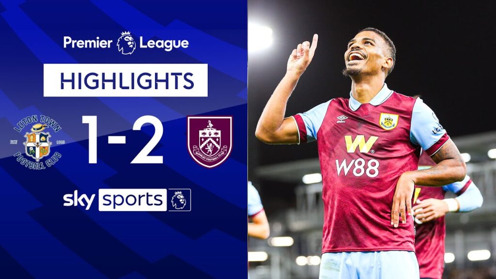Burnley get first Premier League WIN of the season! ✅ | Luton 1-2 Burnley | EPL Highlights