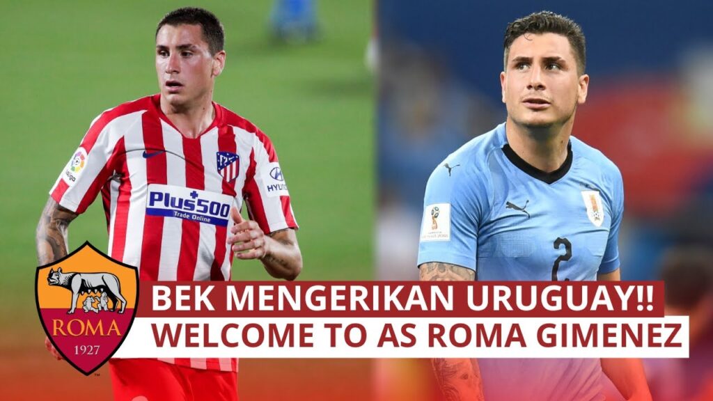 Berita AS Roma Terbaru Hari Ini – Goodbye Atletico!! Resmi Jose Gimenez Gabung AS Roma π Berita AS Roma Terbaru Hari Ini - Goodbye Atletico!! Resmi Jose Gimenez Gabung AS Roma π