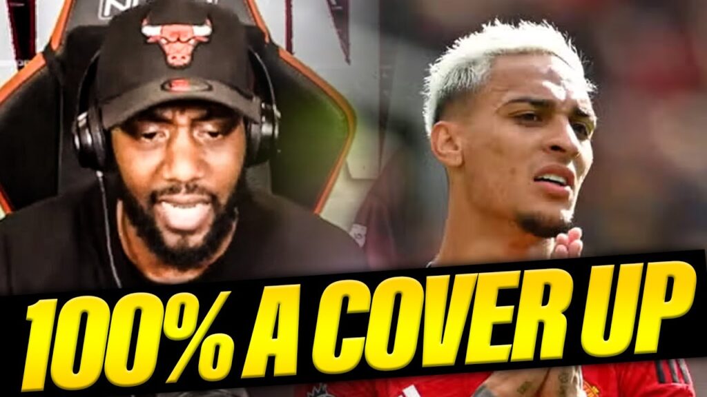 MAN UTD WERE 100% INVOLVED IN AN ANTONY COVER UP!