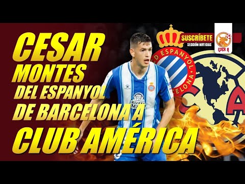 🦅CÉSAR MONTES SE VA DEL ESPANYOL CERCA DEL CLUB AMÉRICA🇲🇽 #laliga #ligamx