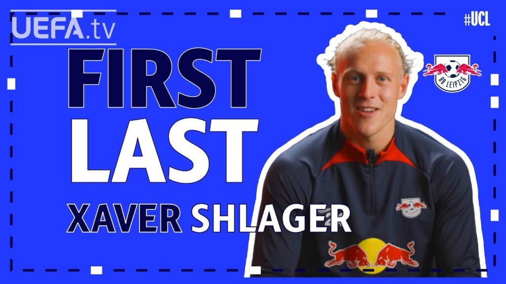 FIRST / LAST with LEIPZIG midfielder XAVER SCHLAGER