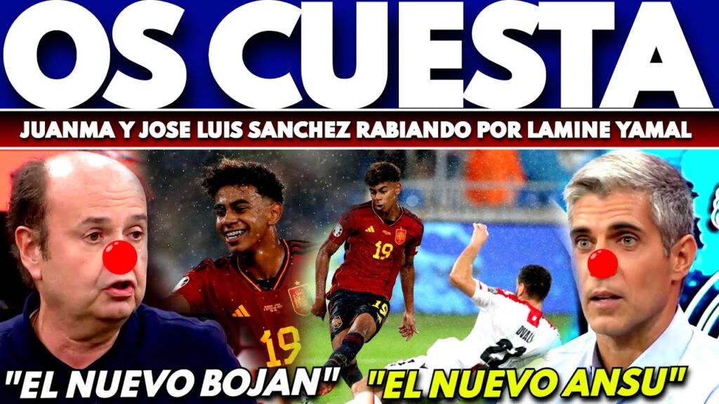 JUANMA RODRIGUEZ Y JOSE LUIS SÁNCHEZ RABIANDO POR LAMINE YAMAL 😒