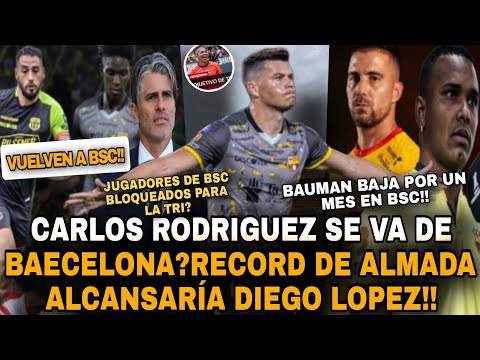 CARLOS RODRIGUEZ SE VA DE BAECELONA?RECORD DE ALMADA ALCANSARÍA DIEGO LOPEZ!!BLOQUEADOS DE BSC TRI?