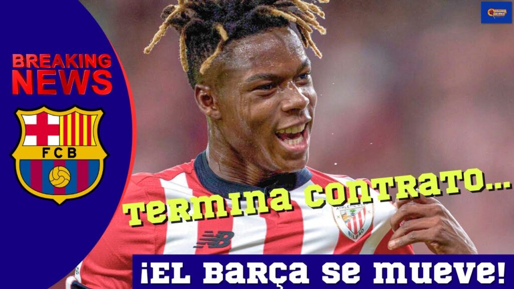¡El BARÇA contacta con NICO WILLIAMS!  💥¿Sería un buen FICHAJE?