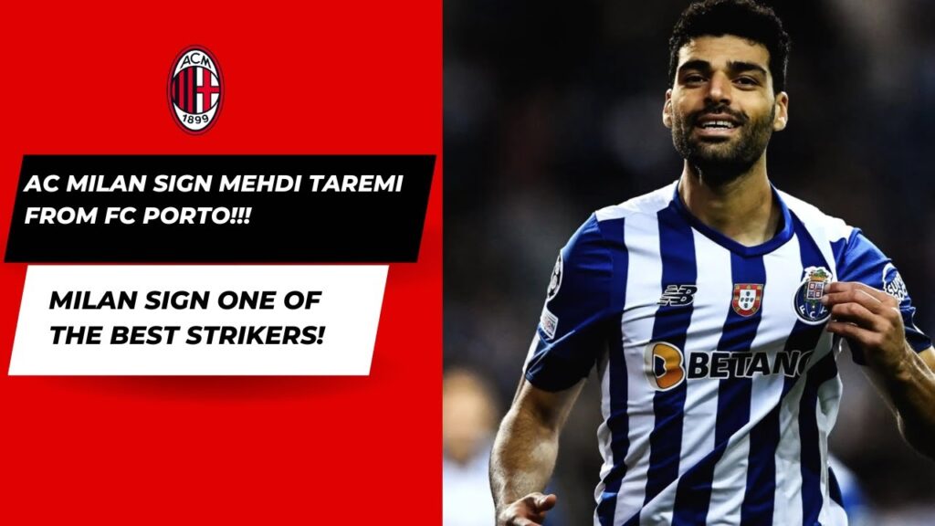 AC Milan Sign Mehdi Taremi From Porto!?