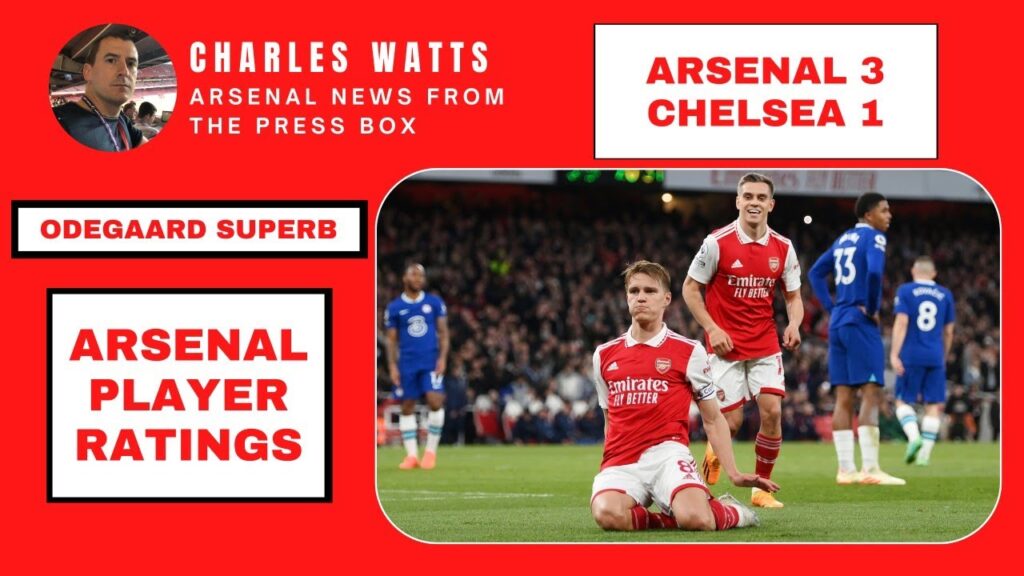 Arsenal 3, Chelsea 1: Arsenal player ratings - Odegaard MASTERCLASS! Kiwior and Xhaka excellent
