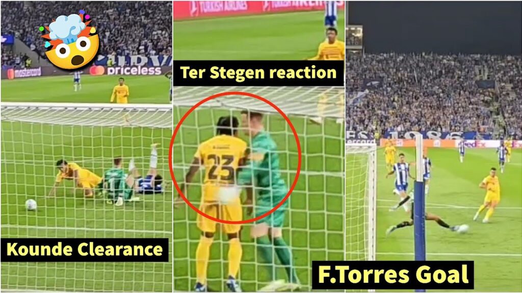 🤯Ferran Torres Goal & Ter stegen reaction to Kounde's great Clearing | Barcelona vs Porto