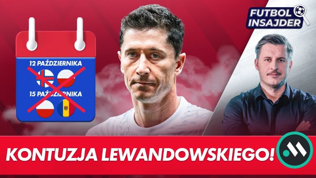 LEWANDOWSKI KONTUZJOWANY! ALARM W REPREZENTACJI PRZED EL. EURO 2024. FUTBOL INSAJDER