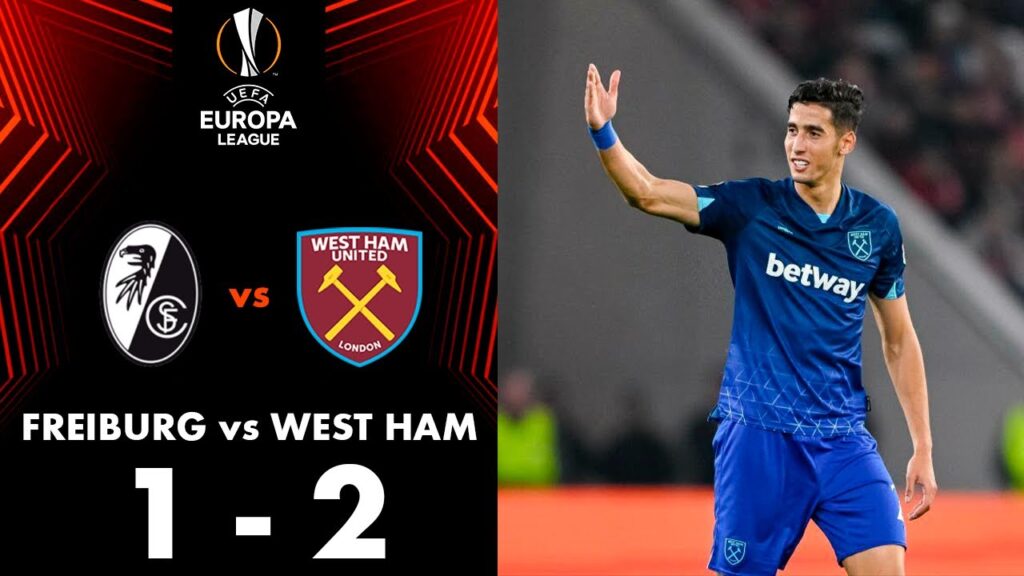 Nayef Aguerd Goal | SC Freiburg vs West Ham 1-2 Extended Highlights | UEFA Europa League 2023-24