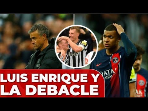 LUIS ENRIQUE habla TRAS la DEBACLE del PSG en NEWCASTLE