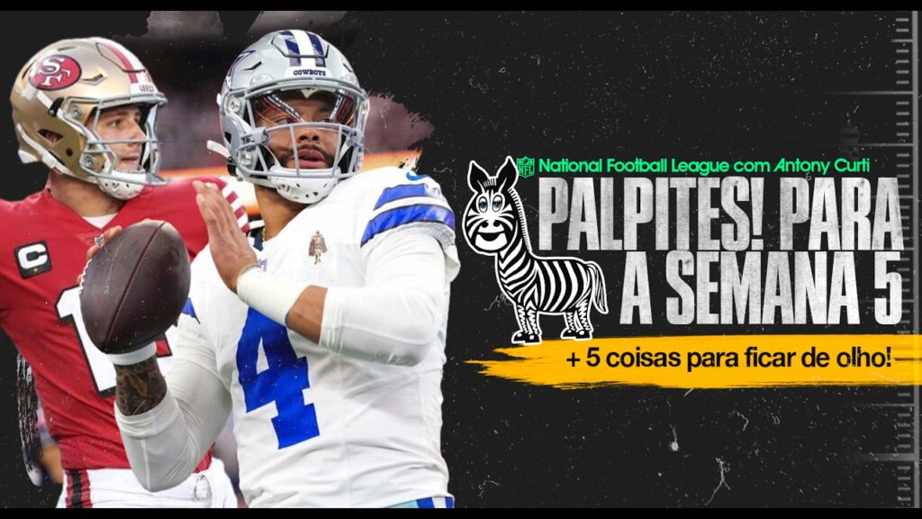 🔮 ¡PALPITES! da Semana 5 da NFL '23 +5 histórias para ficar de olho