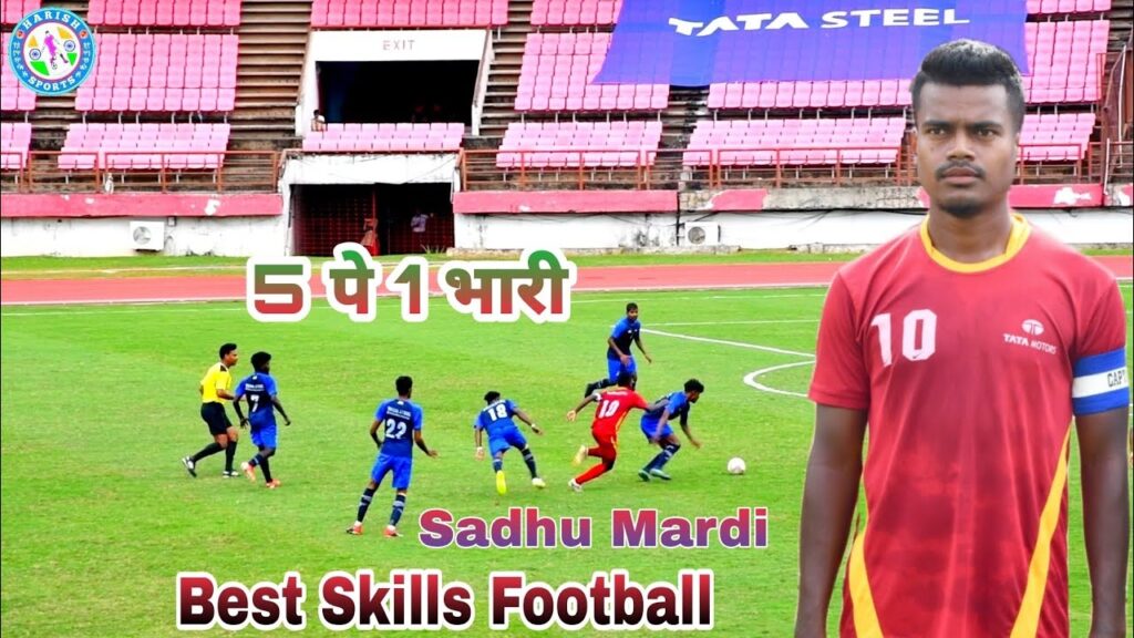 SADHU MARDI BEST SKILLS PLAYER