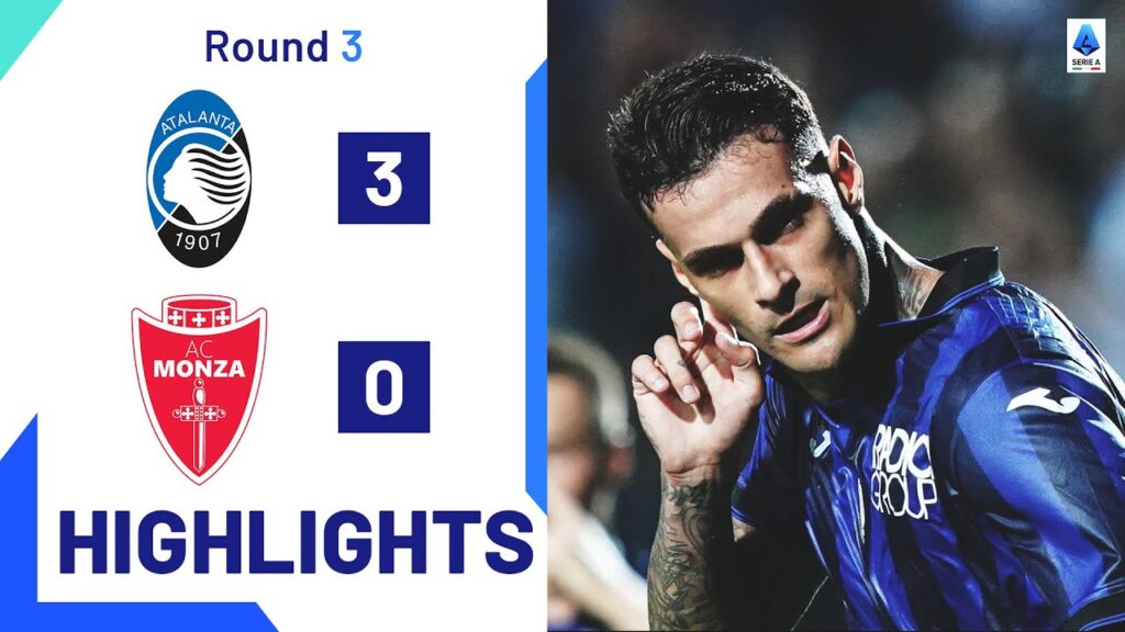 Atalanta-Monza 3-0 | Scamacca strikes twice in thumping win: Goals & Highlights | Serie A 2023/24