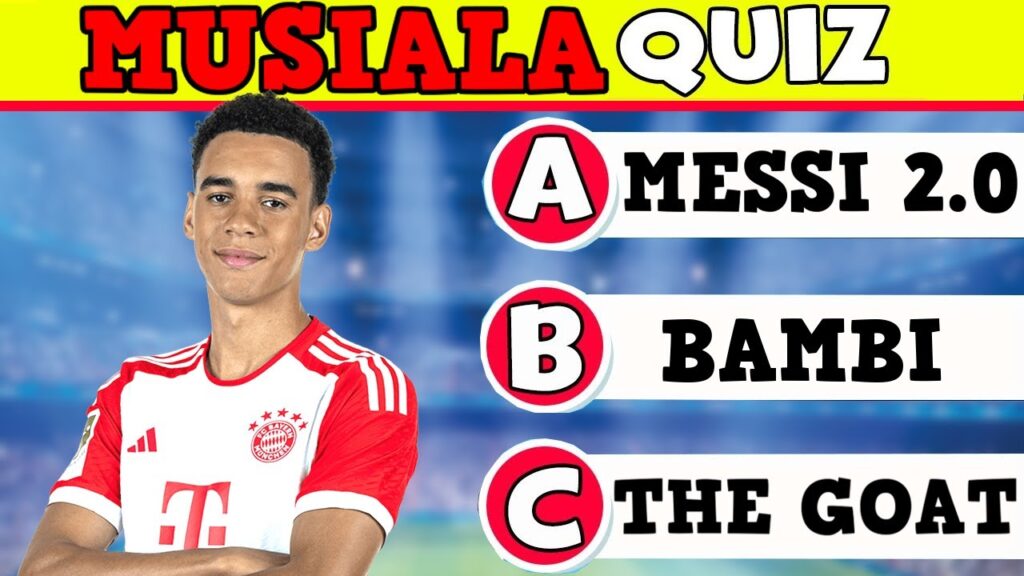 Wie gut kennst du Jamal Musiala? - Fußball Quiz 2023