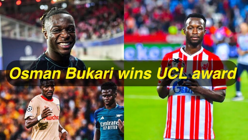 UEFA honours Osman Bukari with UCL award, Doku scores & assists, Salis shines against Arsenal