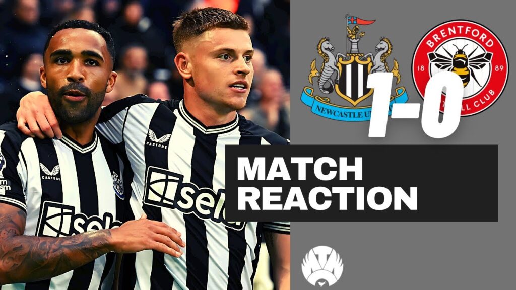 Callum Wilson RESCUES Nervous Newcastle! Toon 1-0 Brentford Instant Reaction