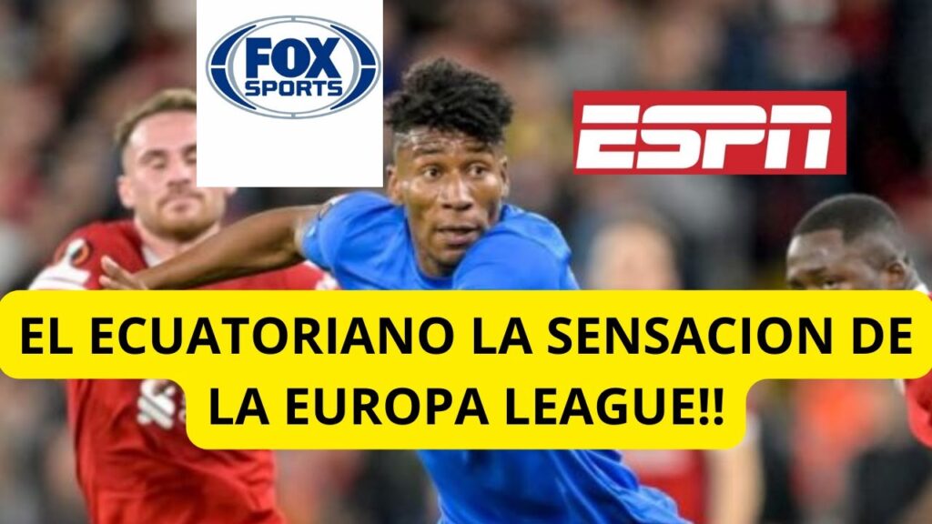 ESPN Y FOX ELOGIAN A KEVIN RODRIGUEZ VS LIVERPOOL AYER POR EUROPA LEAGUE