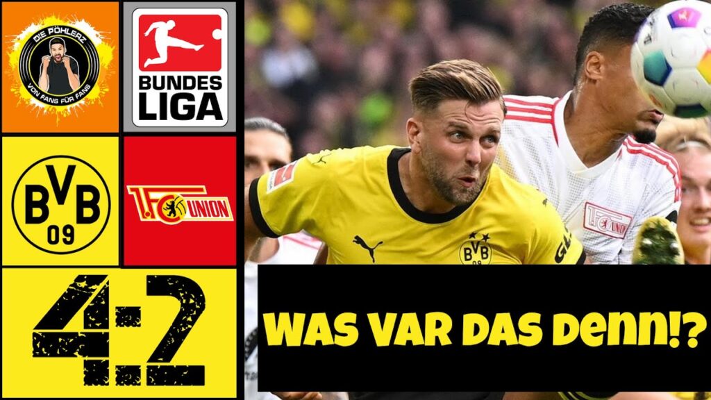 Borussia Dortmund vs. Union Berlin (4-2) | Die zwei Gesichter des BVB 🥸 | Das Fazit!